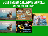 Best Friend Calendar Bundle - Black Friday